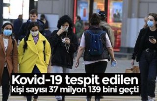 Kovid-19 tespit edilen kişi sayısı 37 milyon 139...