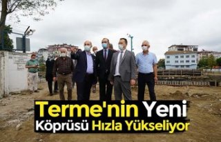 Terme'nin Yeni Köprüsü Hızla Yükseliyor