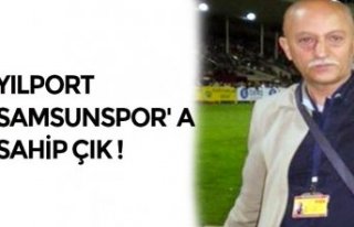 YILPORT SAMSUNSPOR' A SAHİP ÇIK !