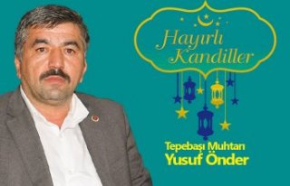 YUSUF ÖNDER'DEN KANDİL MESAJI