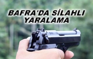 BAFRA'DA SİLAHLI YARALAMA