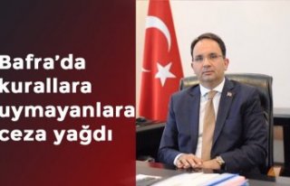 Bafra’da kurallara uymayanlara ceza yağdı