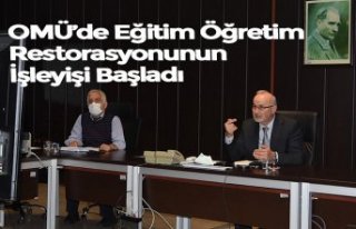 OMÜ’de Eğitim-Öğretim Restorasyonunun İşleyişi...