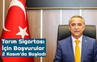 Tarım Sigortası İçin Başvurular 2 Kasım’da...