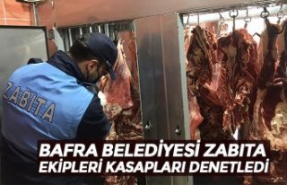 BAFRA BELEDİYESİ ZABITA EKİPLERİ KASAPLARI DENETLEDİ