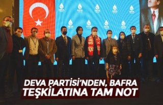 DEVA PARTİSİ’NDEN, BAFRA TEŞKİLATINA TAM NOT