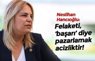 Felaketi, ‘başarı’ diye pazarlamak acizliktir!
