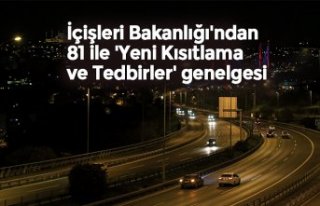 İçişleri Bakanlığı'ndan 81 ile 'Yeni...