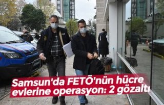 Samsun'da FETÖ'nün hücre evlerine operasyon:...
