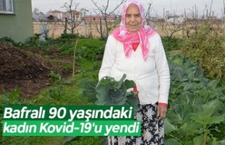 Bafralı 90 yaşındaki kadın Kovid-19'u yendi