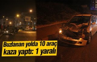 Buzlanan yolda 10 araç kaza yaptı: 1 yaralı