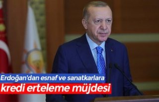 Erdoğan'dan esnaf ve sanatkarlara kredi erteleme...