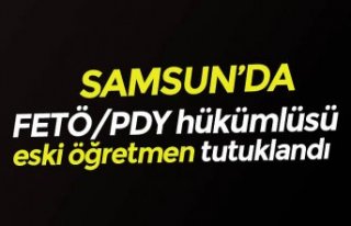 FETÖ/PDY hükümlüsü eski öğretmen tutuklandı