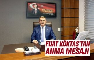 FUAT KÖKTAŞ’TAN ANMA MESAJI