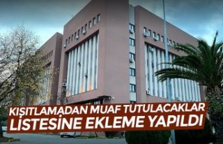 KISITLAMADAN MUAF TUTULACAKLAR LİSTESİNE EKLEME...