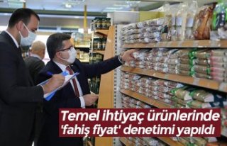 Temel ihtiyaç ürünlerinde 'fahiş fiyat'...