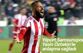 Yılport Samsunspor Yasin Öztekin’le anlaşma sağladı
