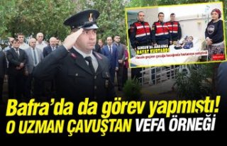 Bafra'da da görev yapan Uzman Çavuştan vefa...