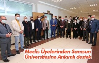Meclis Üyelerinden Samsun Üniversitesine Anlamlı...