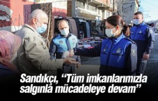 Sandıkçı, “Tüm imkanlarımızla salgınla mücadeleye...