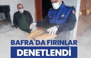 BAFRA'DA FIRINLAR DENETLENDİ