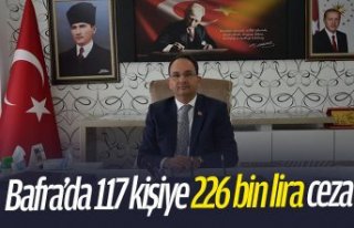 Bafra’da 117 kişiye 226 bin lira ceza
