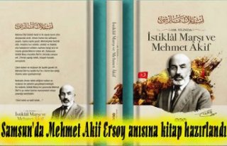 Samsun'da Mehmet Akif Ersoy anısına kitap hazırlandı