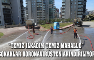 TEMİZ İLKADIM TEMİZ MAHALLE” SOKAKLAR KORONAVİRÜSTEN...