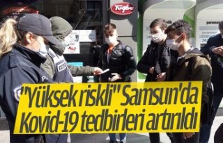 "Yüksek riskli" Samsun'da Kovid-19...