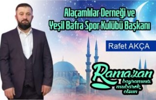 Alaçamlılar Derneği Başkanın'dan Bayram...