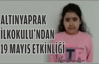 ALTINYAPRAK İLKOKULU'NDAN 19 MAYIS ETKİNLİĞİ