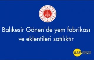Balıkesir Gönen'de yem fabrikası ve eklentileri...