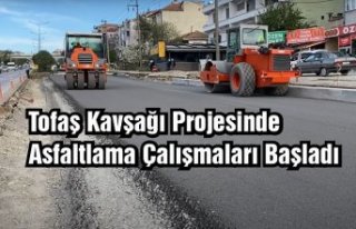 Tofaş Kavşağı Projesinde Asfaltlama Çalışmaları...