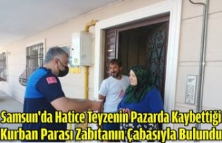 Samsun'da Hatice teyzenin pazarda kaybettiği...