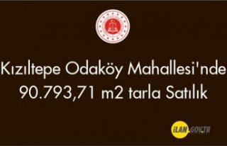 Kızıltepe Odaköy Mahallesi'nde 90.793,71 m²...