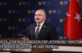 USTA: TÜİK’İN VATANDAŞIN ENFLASYONUNU YANSITAN...