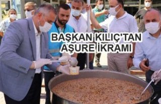 BAŞKAN KILIÇ'TAN AŞURE İKRAMI