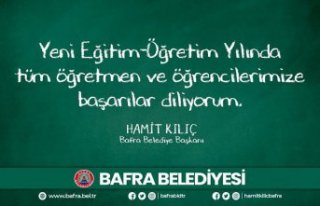 BAŞKAN KILIÇ'IN İLKÖĞRETİM HAFTASI MESAJI