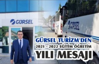 GÜRSEL TURİZM’DEN 2021 - 2022 EĞİTİM ÖĞRETİM...
