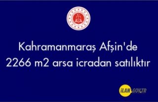 Kahramanmaraş Afşin'de 2266 m² arsa icradan...