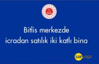 Bitlis merkezde icradan satılık iki katlı bina