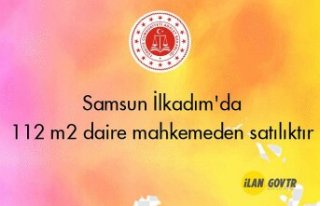 Samsun İlkadım'da 112 m² daire mahkemeden...