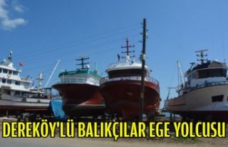 DEREKÖY'LÜ BALIKÇILAR EGE YOLCUSU