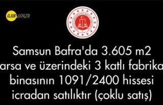 Samsun Bafra'da 3.605 m² arsa ve üzerindeki...