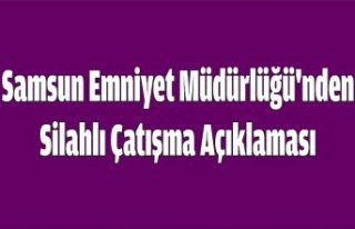 Samsun Emniyet Müdürlüğü'nden Silahlı Çatışma...