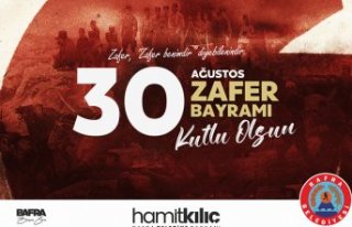BAŞKAN KILIÇ’IN 30 AĞUSTOS ZAFER BAYRAMI MESAJI