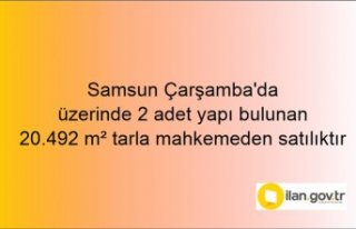 Samsun Çarşamba'da üzerinde 2 adet yapı bulunan...