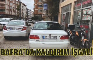 BAFRA'DA KALDIRIM İŞGALİ