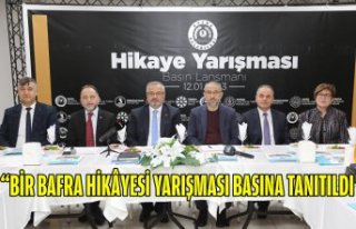 “Bir Bafra Hikâyesi” Yarışması Basına Tanıtıldı