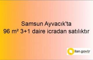 Samsun Ayvacık'ta 96 m² 3+1 daire icradan satılıktır